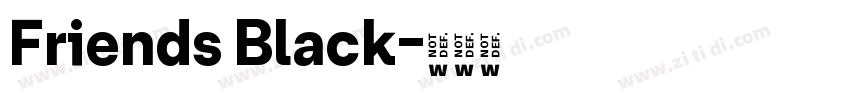 Friends Black字体转换